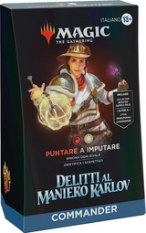 Puntare a Imputare - Mazzo Commander Delitti al Maniero Karlov ITA Puntare a Imputare - Mazzo Commander Delitti al Maniero Karlov ITA