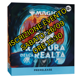 ISCRIZIONE EVENTO Prerelease Reality Fracture ISCRIZIONE EVENTO Prerelease Reality Fracture